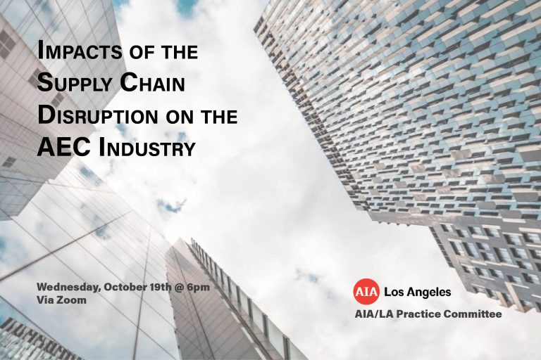 Impacts of the Supply Chain Disruption on the AEC Industry AIA Los