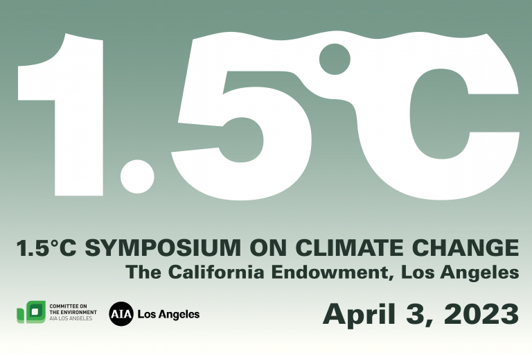 1.5°C Symposium 2023 | AIA Los Angeles